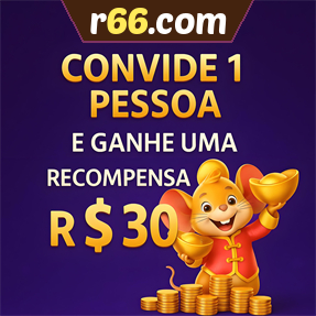 r66.com Indique amigos para receber um bônus
